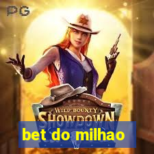 bet do milhao